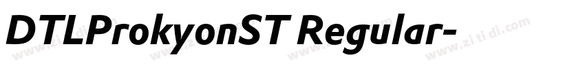 DTLProkyonST Regular字体转换